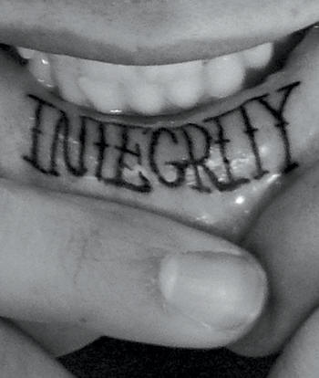 Lip tattoo, integrity, big, bold letters
