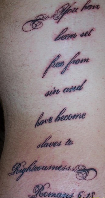 Side tattoo, text, romans6:18, set free from sin