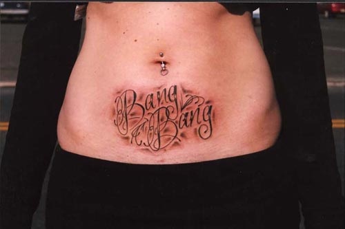 Stomach tattoo, bang, bang, styled inscription