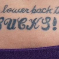 Lower back script tattoo, your tattoo sucks