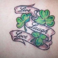 Live laugh and love with shamrocks tattoo