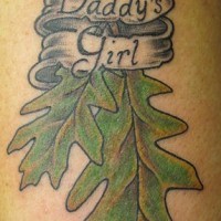 Daddy girl oak leaves tattoo