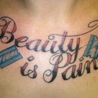 Script tattoo beauty is pain