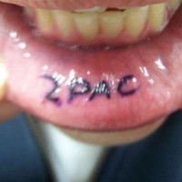 Tattoo on lip, 2pac, black, bold letters
